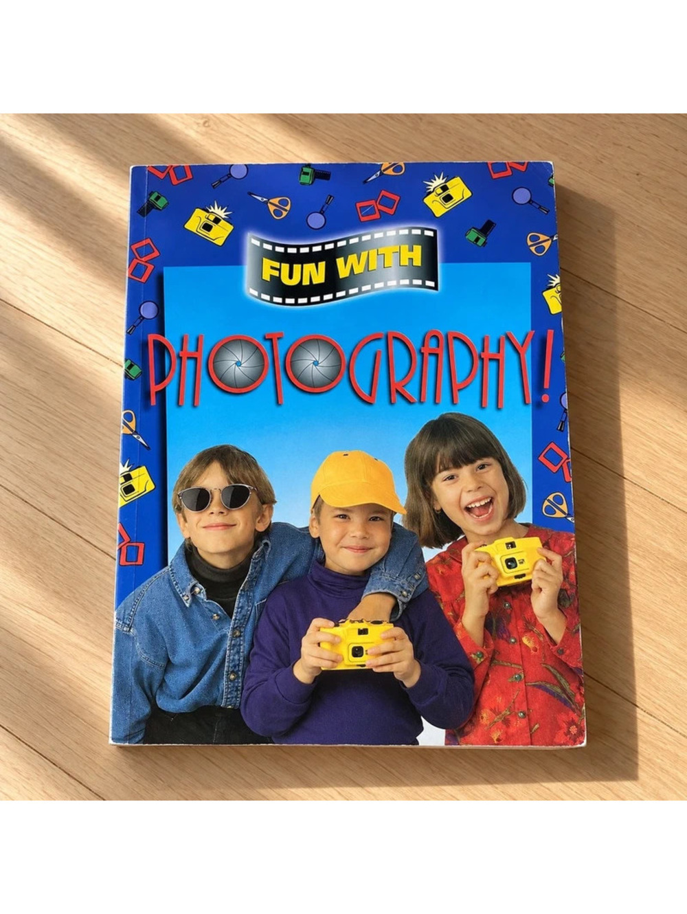 Fun With Photography Yvon Monette 1997 Kids Camera Guide 1st Edition Book